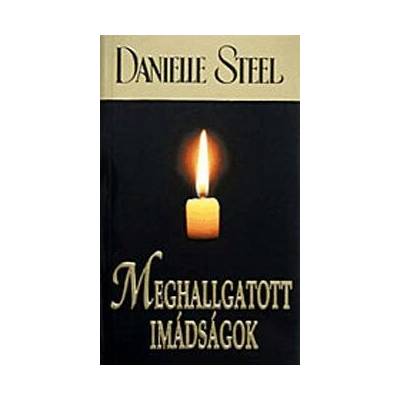Meghallgatott imádságok