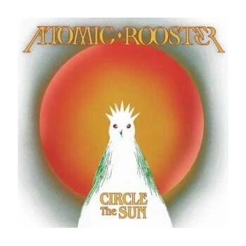Atomic Rooster: Circle The Sun CD