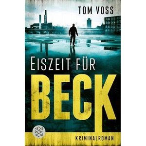 Eiszeit fur Beck | Tom Voss (ISBN: 9783596000661)
