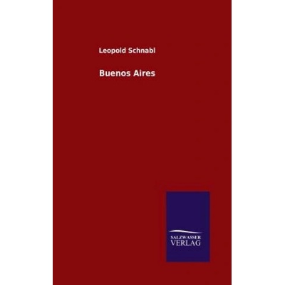 Buenos Aires | Leopold Schnabl