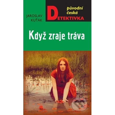 Když zraje tráva