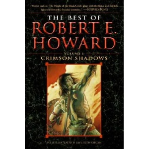 Best of Robert E. Howard Volume 1 | Robert Ervin Howard (ISBN: 9780345490186)