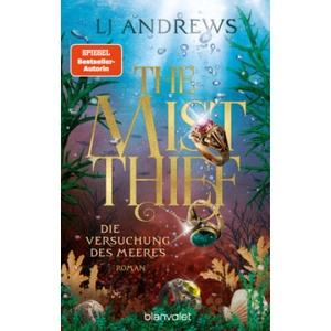 The Mist Thief - Die Versuchung des Meeres (ISBN: 9783734164354)