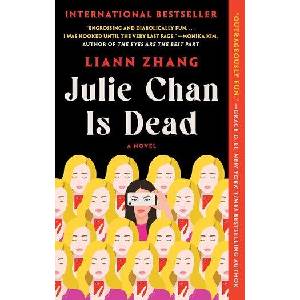 JULIE CHAN IS DEAD (ISBN: 9781668067901)