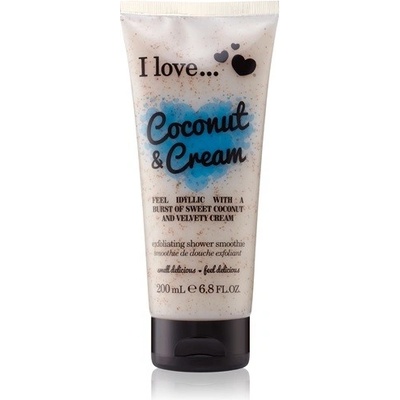 I Love sprchový peeling s vôňou kokosu a zamatového krému Coconut & Cream Exfoliating Shower Smoothie 200 ml