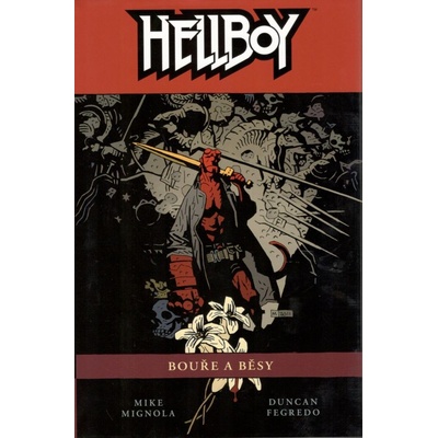 Hellboy 12 - Bouře a běsy - Mike Mignola