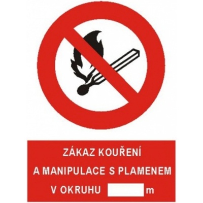 Bezpečnostní značky 4206B A4 fólie Zákaz kouření a man.s plamenem v okruhu ........ m