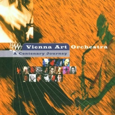 A Centenary Journey - Vienna Art Orchestra CD