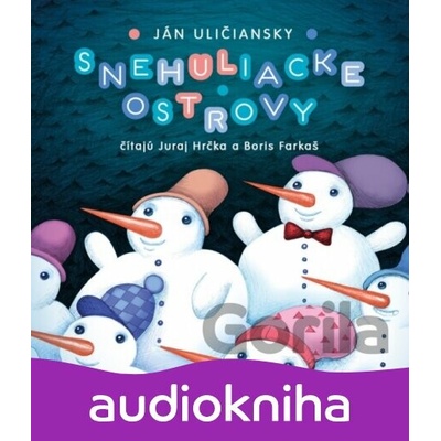 Snehuliacke ostrovy - Ján Uličiansky