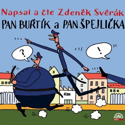 Pan Buřtík a pan Špejlička - Zdeněk Svěrák