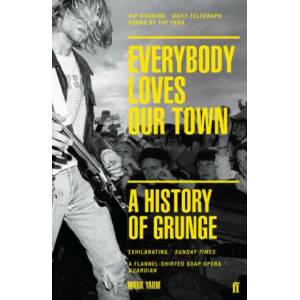 Everybody Loves Our Town (ISBN: 9780571249879)