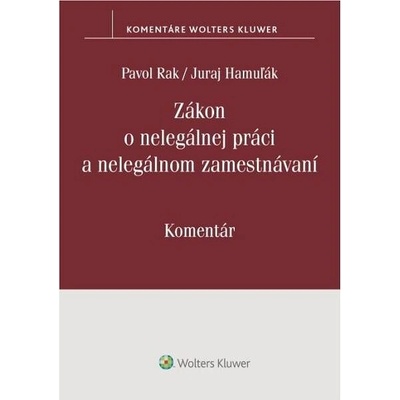 Zákon o nelegálnej práci a nelegálnom zamestnávaní