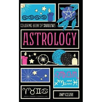 Coloring Book of Shadows: Astrology | Amy Cesari