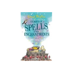 Stories of Spells and Enchantments (ISBN: 9781444962000)
