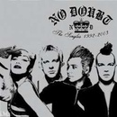 NO DOUBT: THE SINGLES 1992-2002 CD