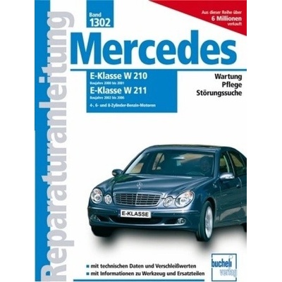 Mercedes E-Klasse W210 Baujahre 2000 bis 2001, W211 Baujahr 2002 bis 2006