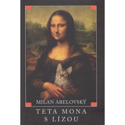 Teta Mona s Lízou - Milan Abelovský