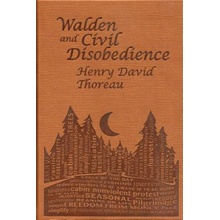 Walden and Civil Disobedience - Henry David Thoreau