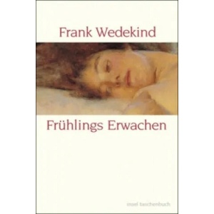 Frühlings Erwachen | Frank Wedekind (ISBN: 9783458348429)