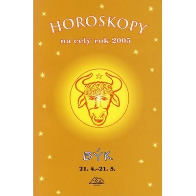 Horoskopy na celý rok 2005 - Býk