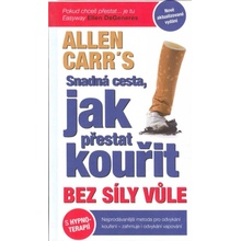 Snadná cesta, jak přestat kouřit bez síly vůle