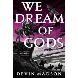 We Dream of Gods | DEVIN MADSON (ISBN: 9780356514130)
