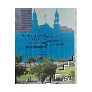 Heritage as an Asset for Inner-City Development (ISBN: 9789462081161)