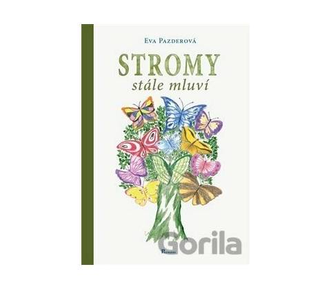 Stromy stále mluví