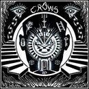CROWS - REASON ENOUGH 1 CD