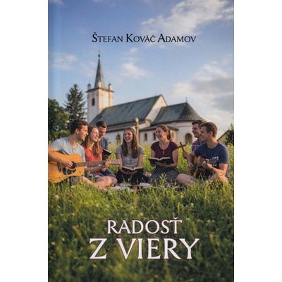 Radosť z viery - Duchovné katechézy pri príprave na sviatosť birmovania