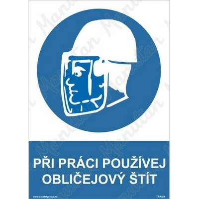 Při práci používej obličejový štít, plast 297 x 420 x 2 mm A3