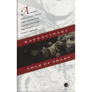 Shah of Shahs | Ryszard Kapuscinski (ISBN: 9780679738015)