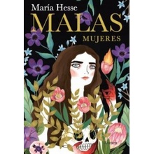 Malas Mujeres / Bad Women Hesse Mara