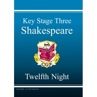 KS3 English Shakespeare Text Guide - Twelfth Night - (CGP Books)(Paperback / softback) – Hledejceny.cz