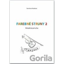 Farebn é struny Stanislava Maráková