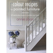 Colour Recipes for Painted Furniture and A. Sloan