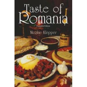 Taste of Romania, Expanded Edition | Nicolae Klepper (2011)