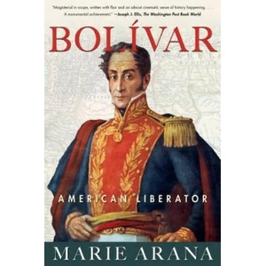 Bolivar | Marie Arana (ISBN: 9781439110201)