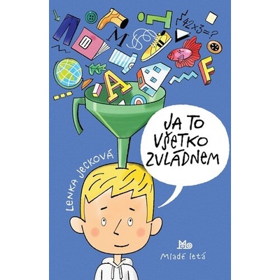 Ja to všetko zvládnem