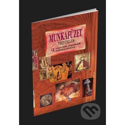 Dejepis pre 9. ročník špeciálnej základnej školy - Kvetoslava Mojtová Bernátová