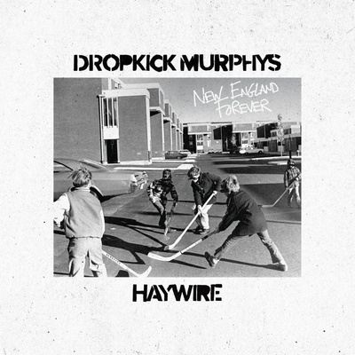 Dropkick Murphys & Haywire 617 - New England Forever CD