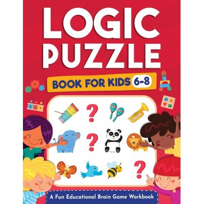 Logic Puzzles for Kids Ages 6-8