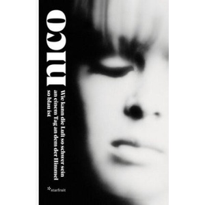 Nico - Wie kann die Luft so schwer sein an einem Tag an dem der Himmel so blau ist | Manfred Rothenberger, Thomas Weber (2019)