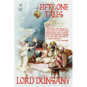 Fifty-one Tales | Dunsany, Edward Plunkett, Baron (ISBN: 9781587150791)