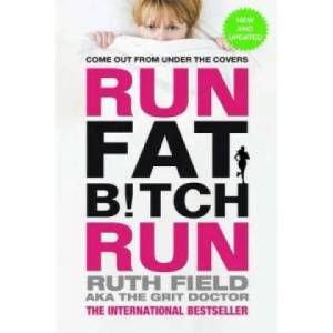 Run Fat Bitch Run | Ruth Field (2014)