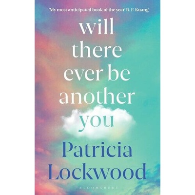 Will There Ever Be Another You - Patricia Lockwood