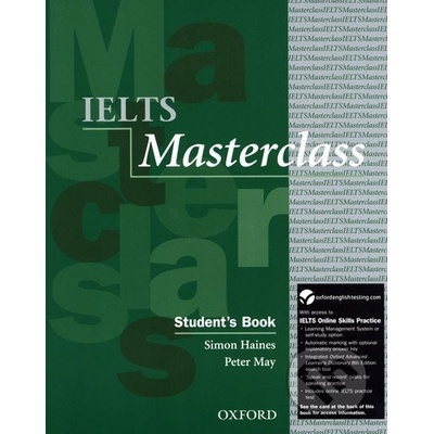 IELTS Masterclass Student´s Book + Online Skills Practice Pack Haines S. May P.