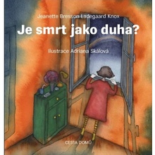 Je smrt jako duha?