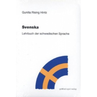 Svenska. Lehrbuch der schwedischen Sprache.
