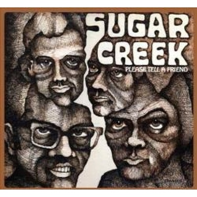Sugar Creek - Please Tell A Friend CD